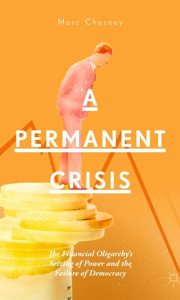 A Permanent Crisis Marc Chesney