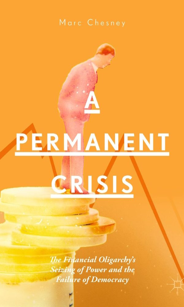 A Permanent Crisis Marc Chesney