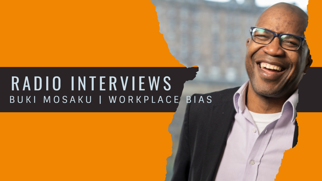 Buki Mosaku appears on radio to discuss workplace bias