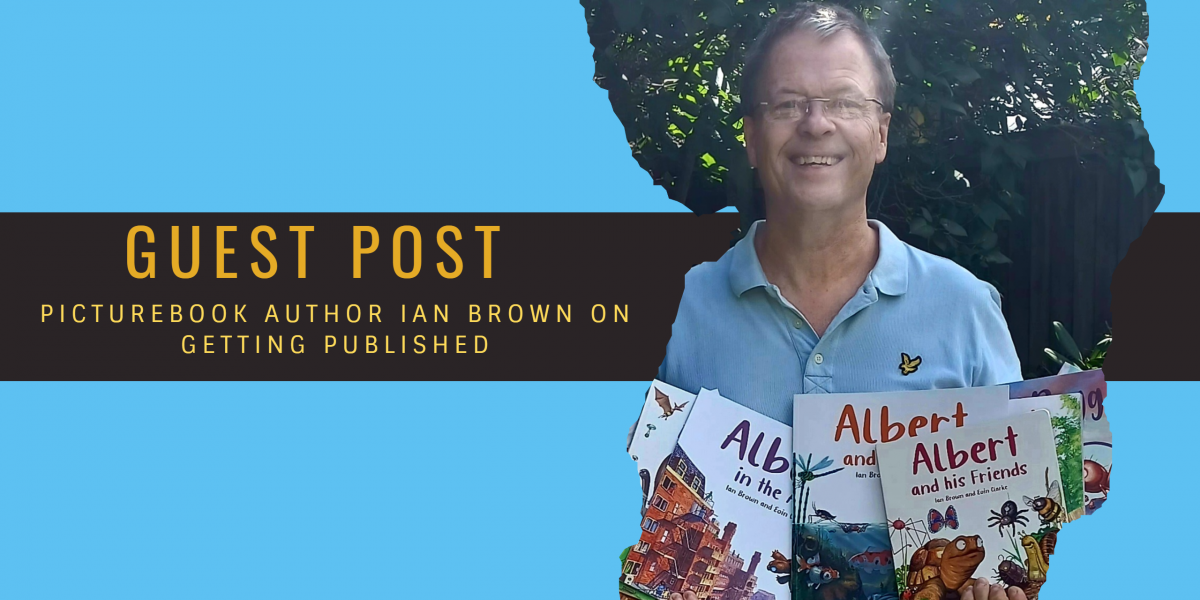 ALBERT THE TORTOISE AND HUGG ‘n’ BUGG PICTUREBOOKS AUTHOR IAN BROWN ON GETTING PUBLISHED, 30 YEARS WRITING AND PRODUCING FOR TV - AND WHAT IT'S LIKE WORKING WITH A TORTOISE