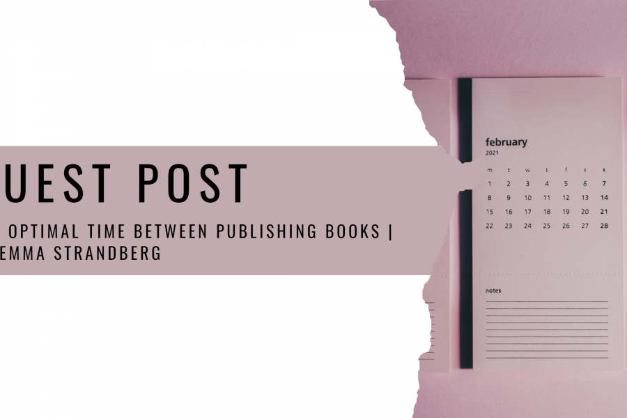 The Optimal Time Between Publishing Books, a guest post for the book PR agency Palamedes PR by the travel writer Emma Strandberg